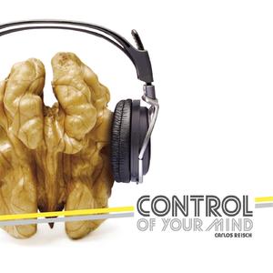 Control Of Your Mind [Ed Royal Remix]