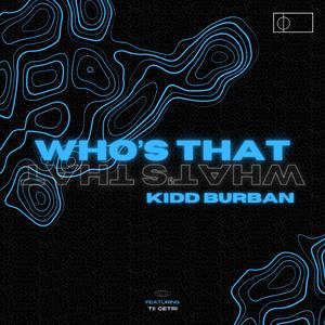 Who's That (feat. Tii Četri)