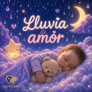 Lluvia de amor (Música para dormir niños)
