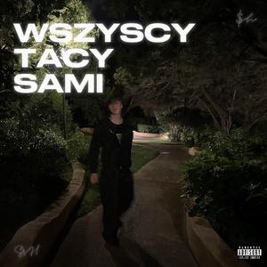 wszyscy tacy sami