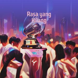 Rasa yang Hilang