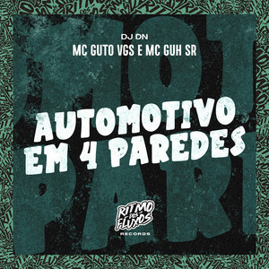 Automotivo em 4 Paredes