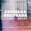 Dioguinho Hitmaker - Chamada Recusada (feat. Dj K2 Dj Fuminho L.Markes Madan)