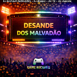 Desande Dos Malvadão