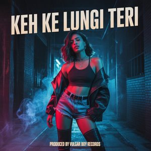 Keh Ke Lungi Teri