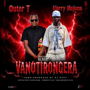 Vanotirongera (feat. Klarry Mujoma)
