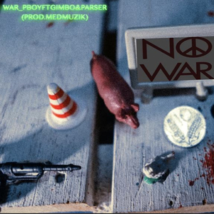 War (feat. pBoy)