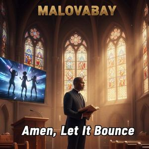 AMEN, LET IT BOUNCE! (#DANCESERMON)