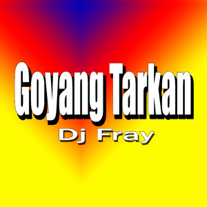 Goyang Tarkan