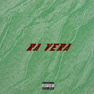 Ra Vera (feat. Holassucks)