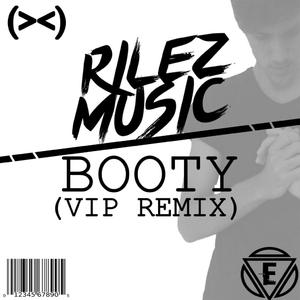 Booty (VIP REMIX)