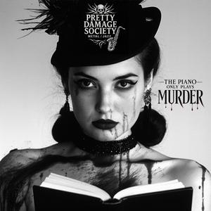 The Piano Only Plays Murder