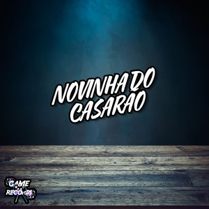 Novinha Do Casarão
