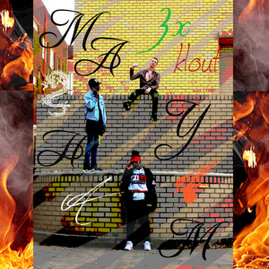 Mayhem & Three X Klout