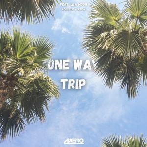 One Way Trip (feat. Axero) (Acoustic Version)