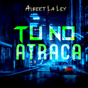 Tu No Atraca