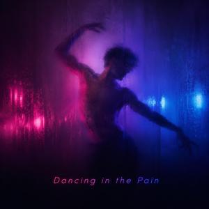 Dancing In The Pain