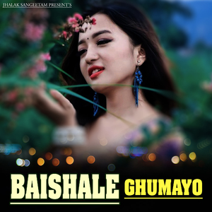 Baishale Ghumayo