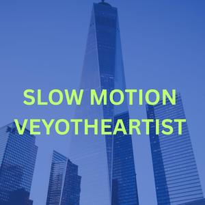 Slow Motion
