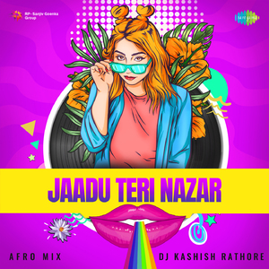 Jaadu Teri Nazar - Afro Mix