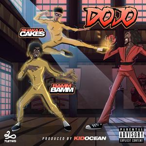 Dojo (feat. Shaka D. Cakes)