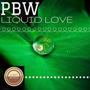 Liquid Love