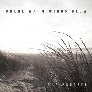 Where Warm Winds Blow