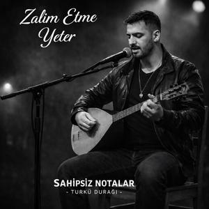 Zalim Etme Yeter