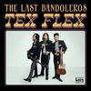 The Last Bandoleros - That Kind of Cowboy