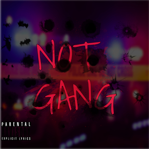 Not Gang