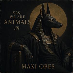 Yes we are animals