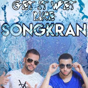 Get It Wet Songkran