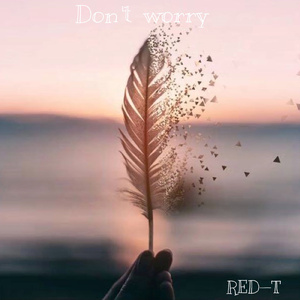 Don't worry