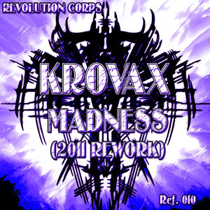 Madness (2011 Rework)