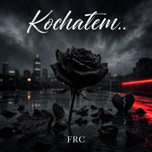 Kochałem...