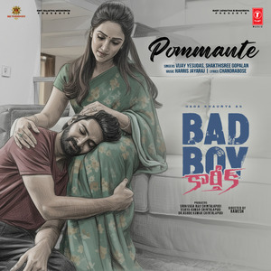 Pommante (From "Bad Boy Karthik")