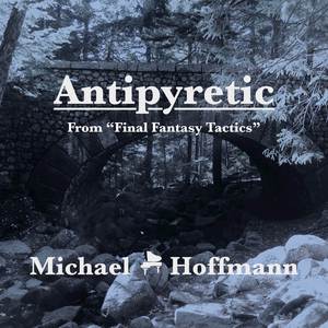Antipyretic (From "Final Fantasy Tactics") (Piano Version)