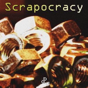 Scrapocracy