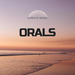Orals