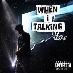 When I talking