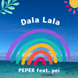 Dala Lala (feat. Pei)