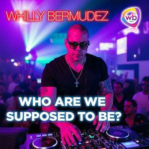 WHO ARE WE SUPPOSE TO BE