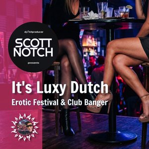 It's Luxy Dutch