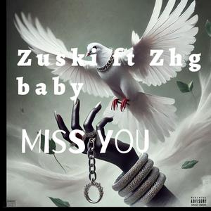 Miss u (feat. Zuski)