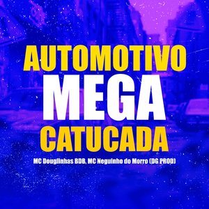 Automotivo Mega Catucada