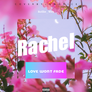 Rachel（Prod.by Jaming Beats）
