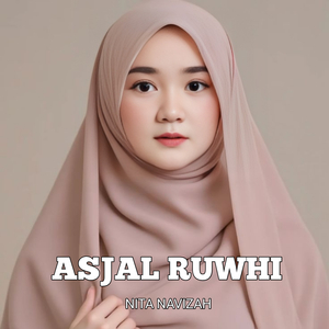 ASJAL RUWHI