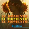 DJ Bliss - El Momento (Radio Edit)