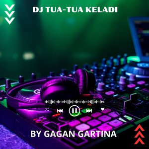 DJ Tua-Tua Keladi (Music DJ)