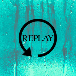 Replay